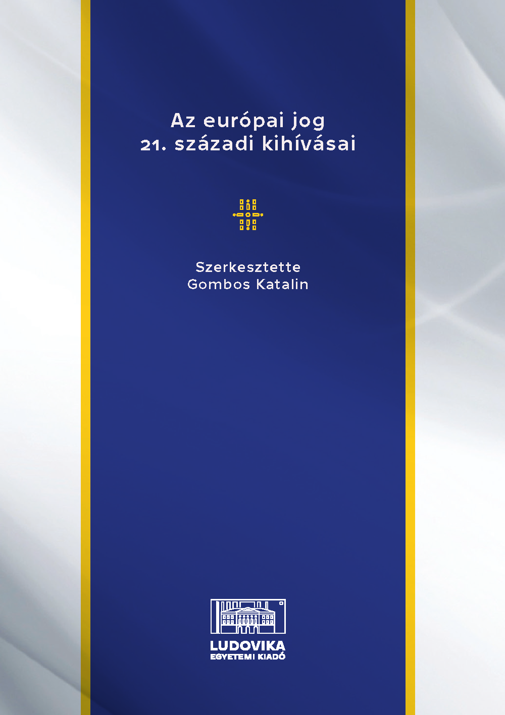 Cover_Az_europai_jog_21_szazadi_kihivasai