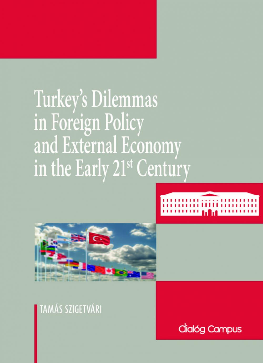 Cover_Turkey_s_Dilemmas_in_Foreign_Policy_and_External_Economy_in_the_Early_21st_Century