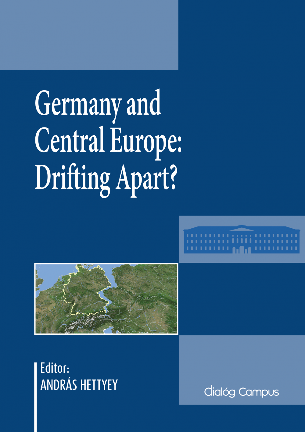 Cover_Germany_and_Central_Europe_Drifting_Apart