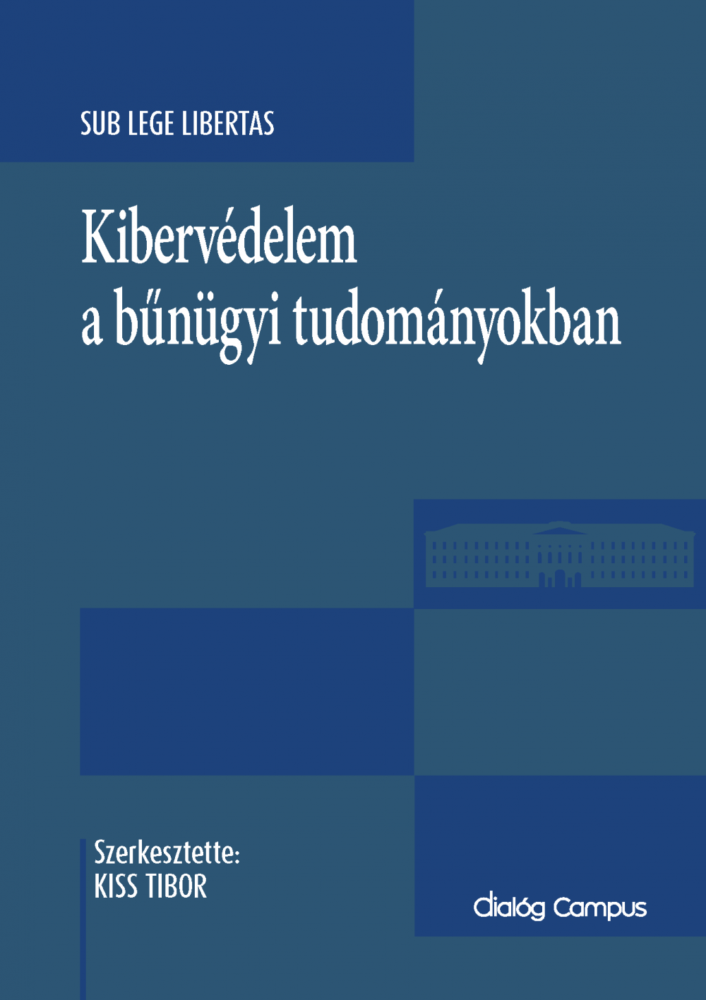 Cover_kibervedelem_a_bunugyi_tudomanyokban