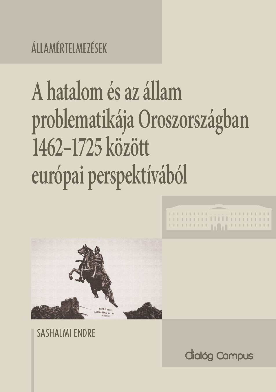 Cover_A hatalom_es_az_allam_problematikaja_Oroszorszagban_1462–1725_kozott_europai_perspektivabol