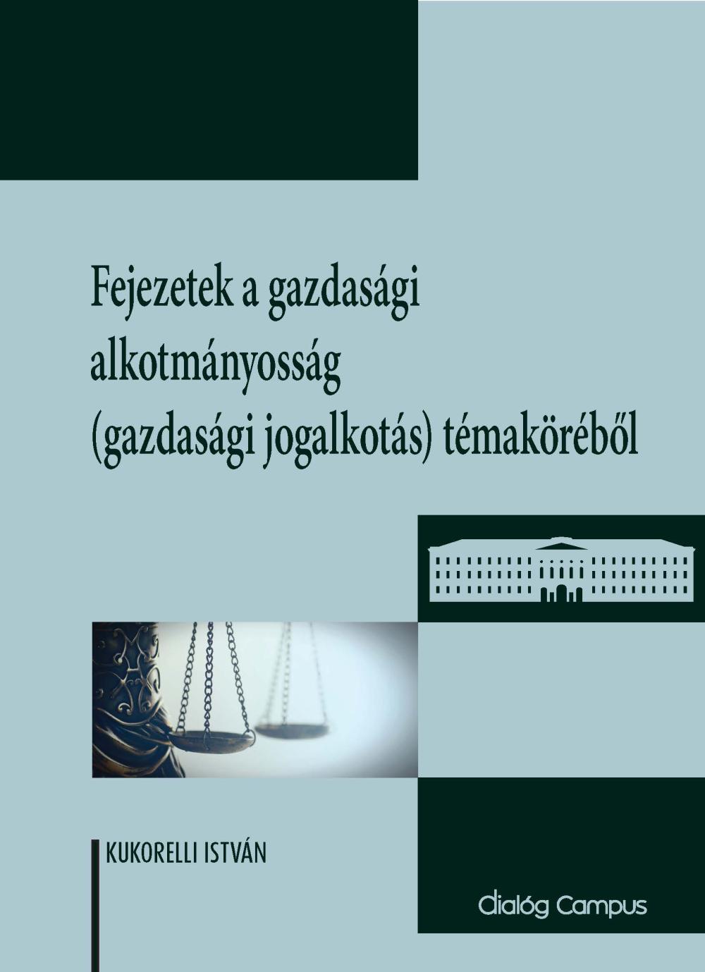 Cover_Fejezetek_a_gazdasagi_alkotmanyossag_temakorebol