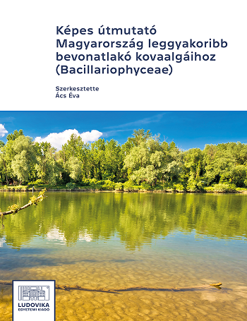 Cover_Kepes_utmutato_Magyarorszag_leggyakoribb_kovaalgaihoz