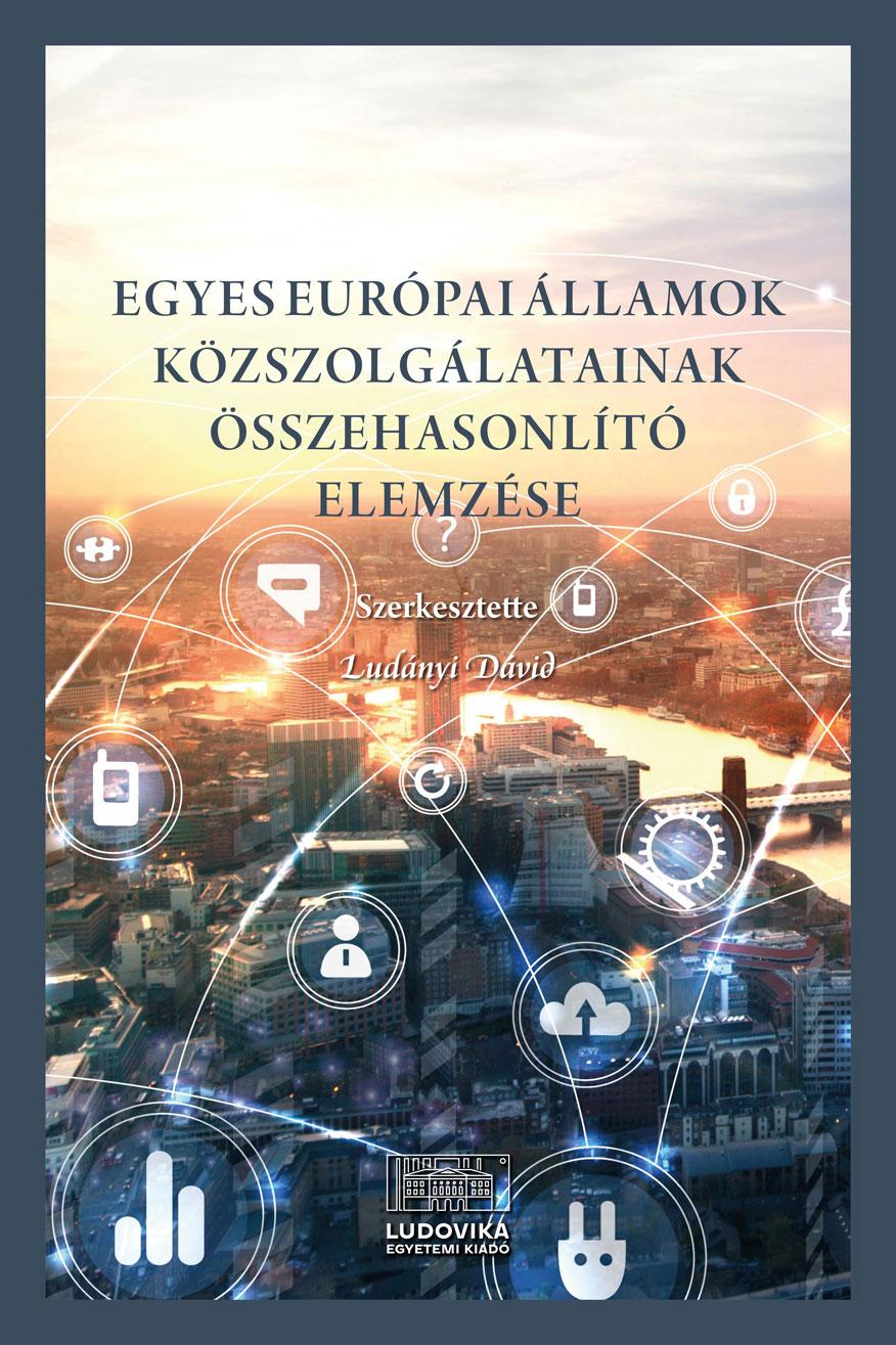 Cover_Egyes_europai_allamok_kozszolgalatainak_osszehasonlito_elemzese