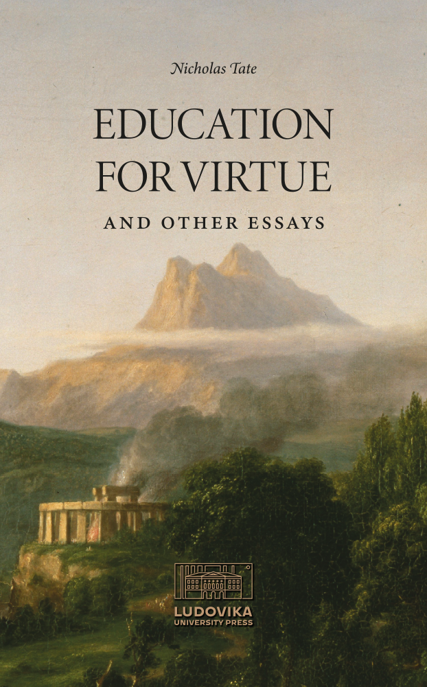 Front cover of ‘Education for Virtue and Other Essays’ by Nicholas Tate