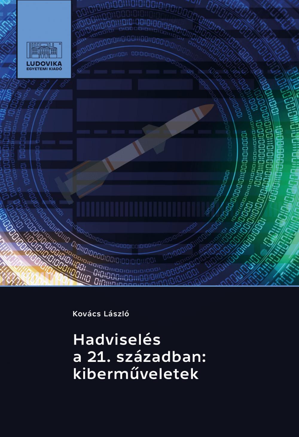 Cover_Hadviseles_a_21_szazadban_kibermuveletek